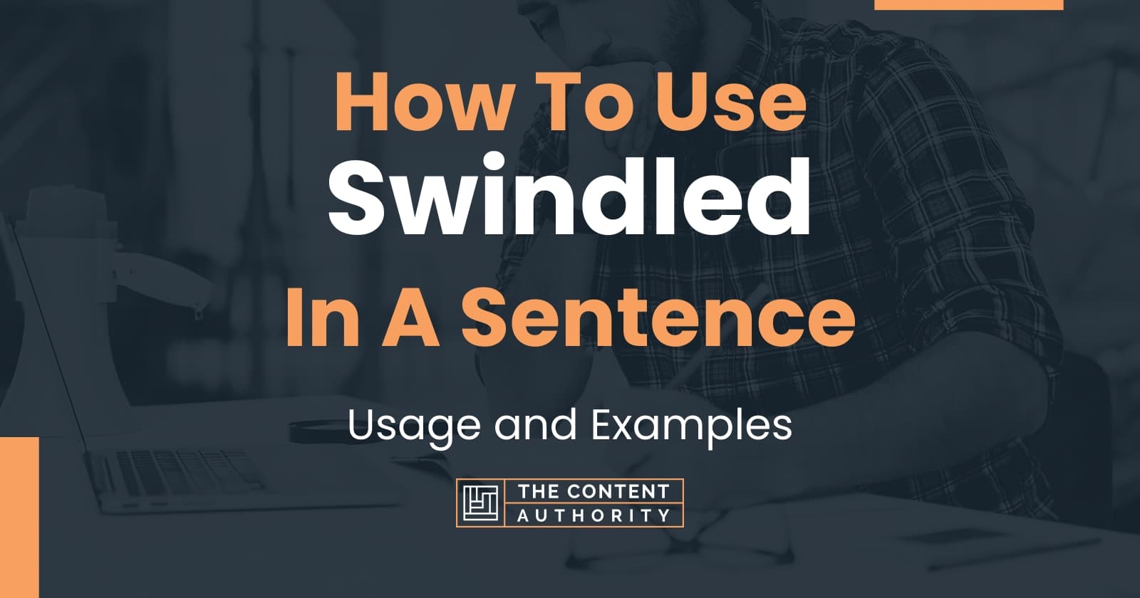 how-to-use-swindled-in-a-sentence-usage-and-examples