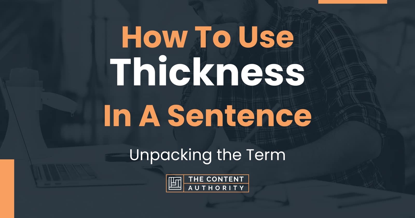 how-to-use-thickness-in-a-sentence-unpacking-the-term