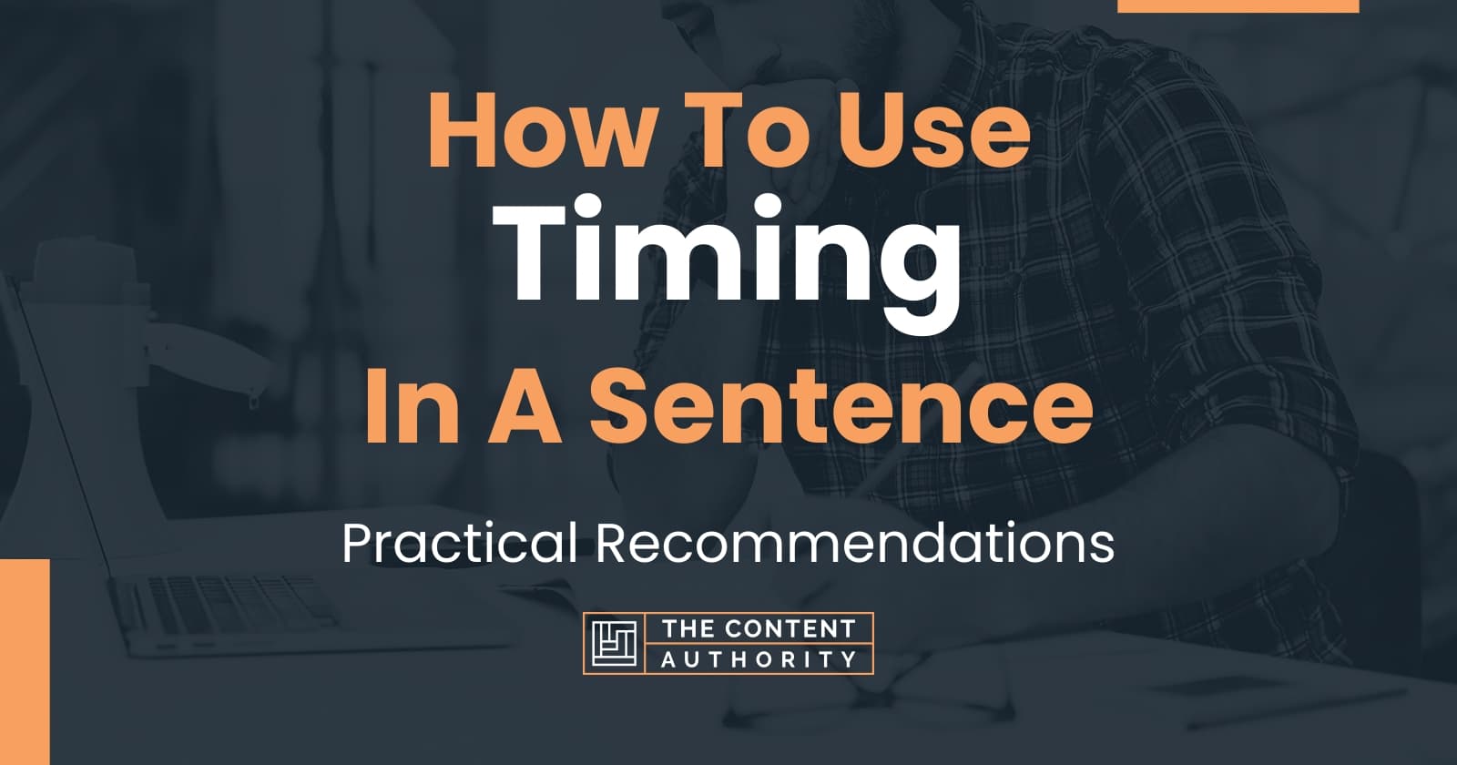 Timing Sentence at Sean Swick blog