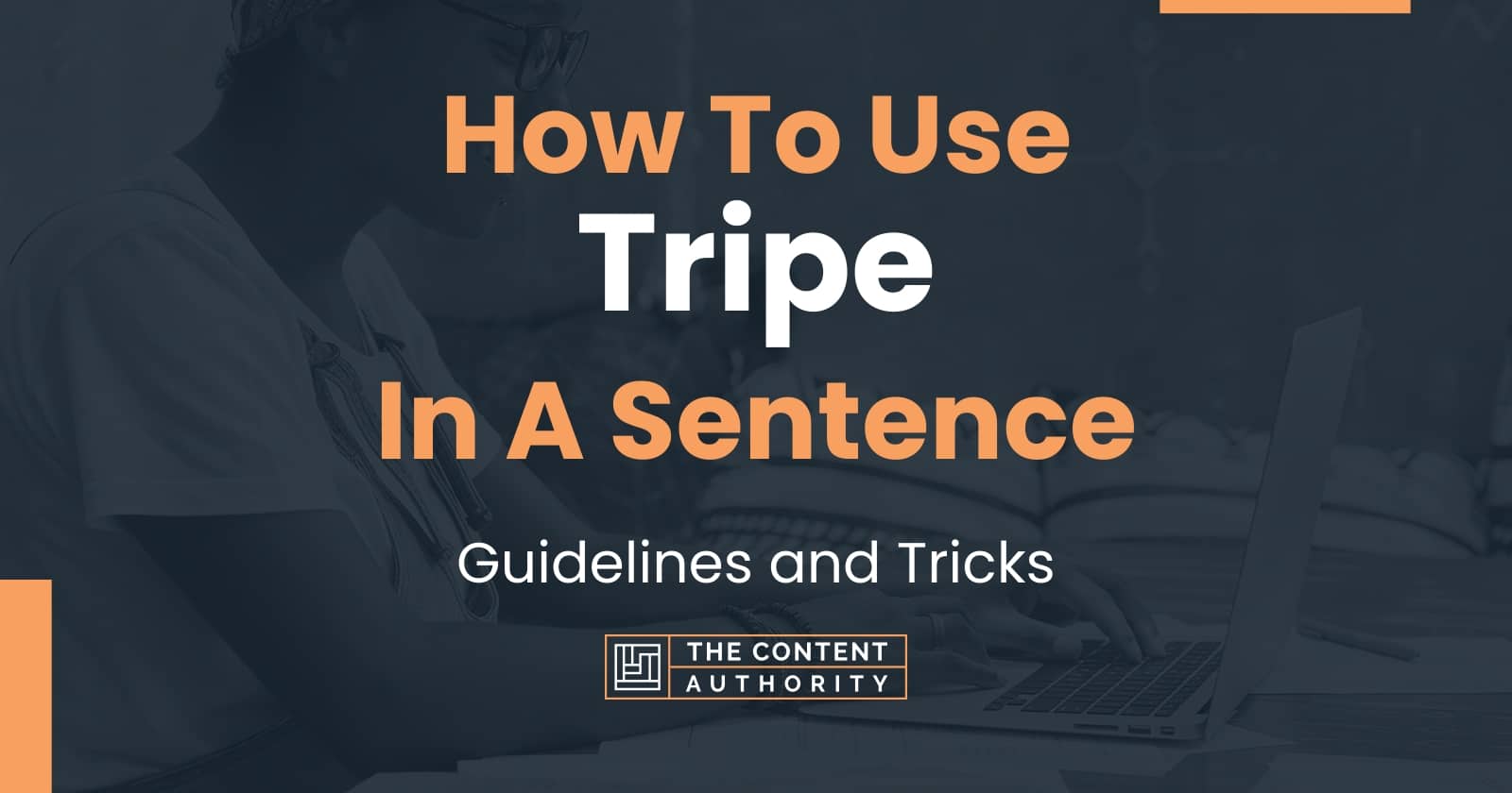 how-to-use-tripe-in-a-sentence-guidelines-and-tricks