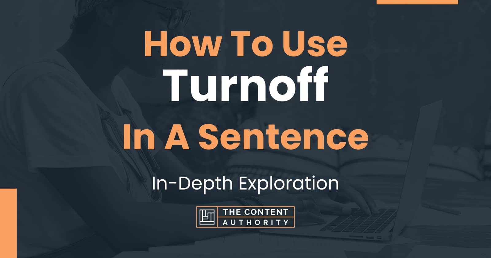 how-to-use-turnoff-in-a-sentence-in-depth-exploration