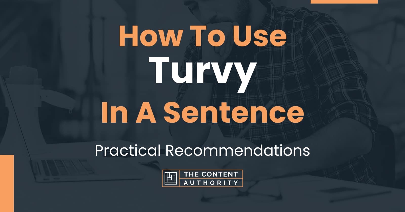 how-to-use-turvy-in-a-sentence-practical-recommendations