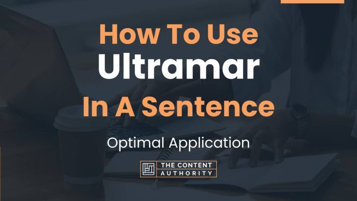 how to use ultramar in a sentence