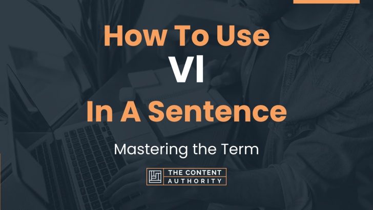 How To Use “Vl” In A Sentence: Mastering the Term