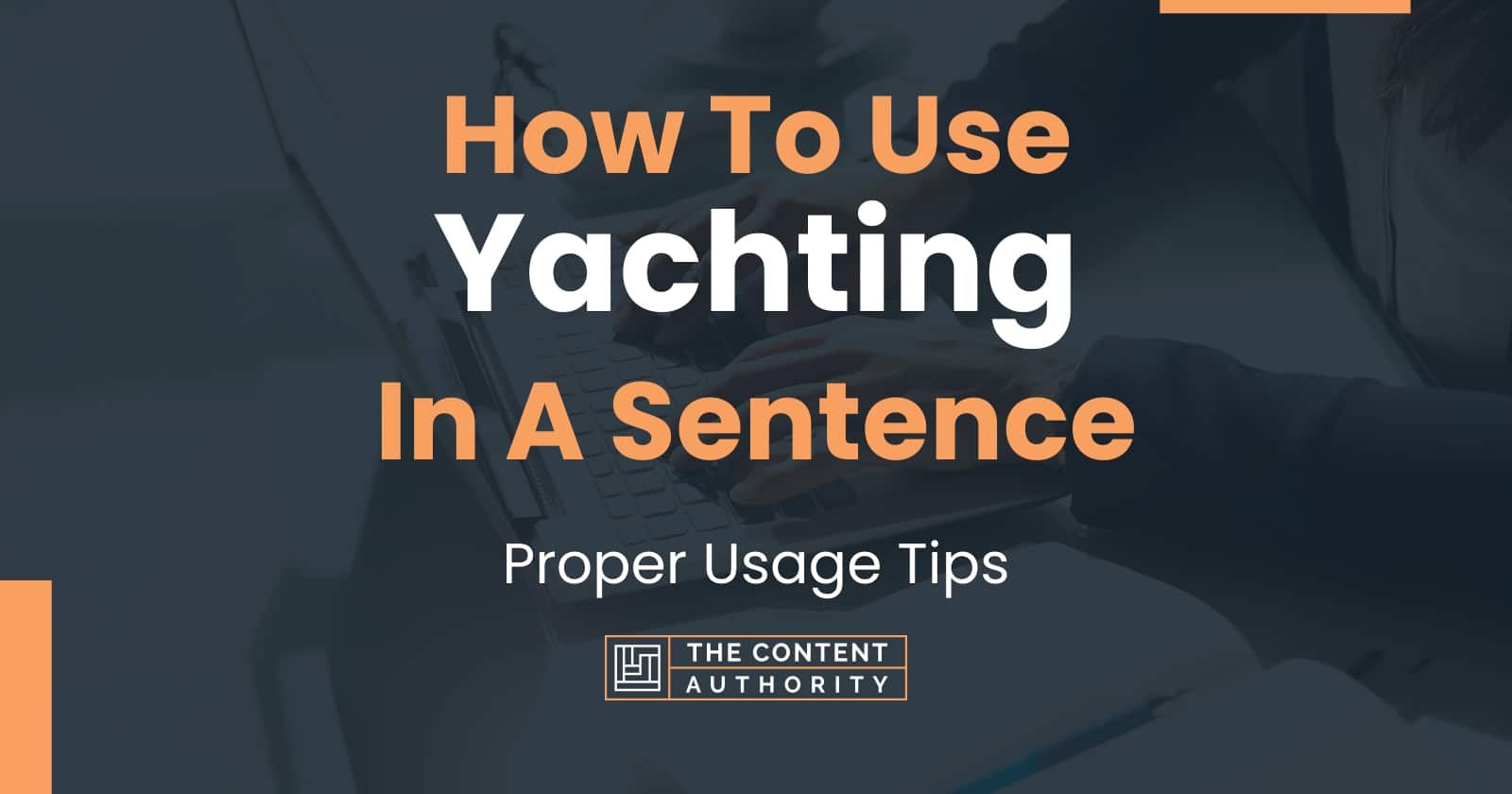 meaning of yachting in sentence