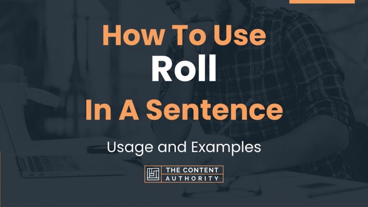 how-to-use-roll-in-a-sentence-usage-and-examples