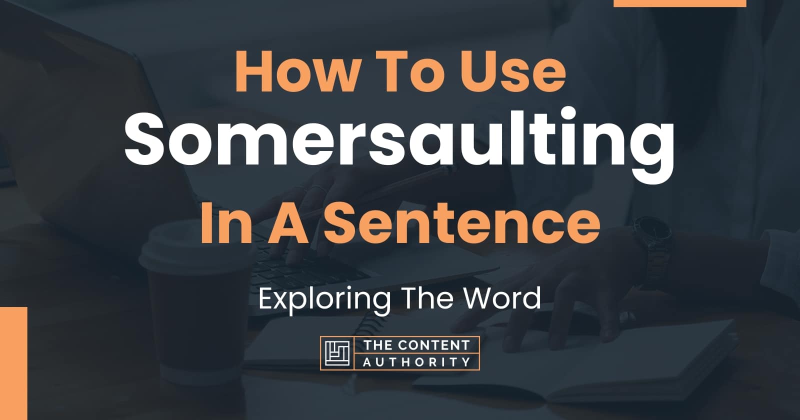 how-to-use-somersaulting-in-a-sentence-exploring-the-word