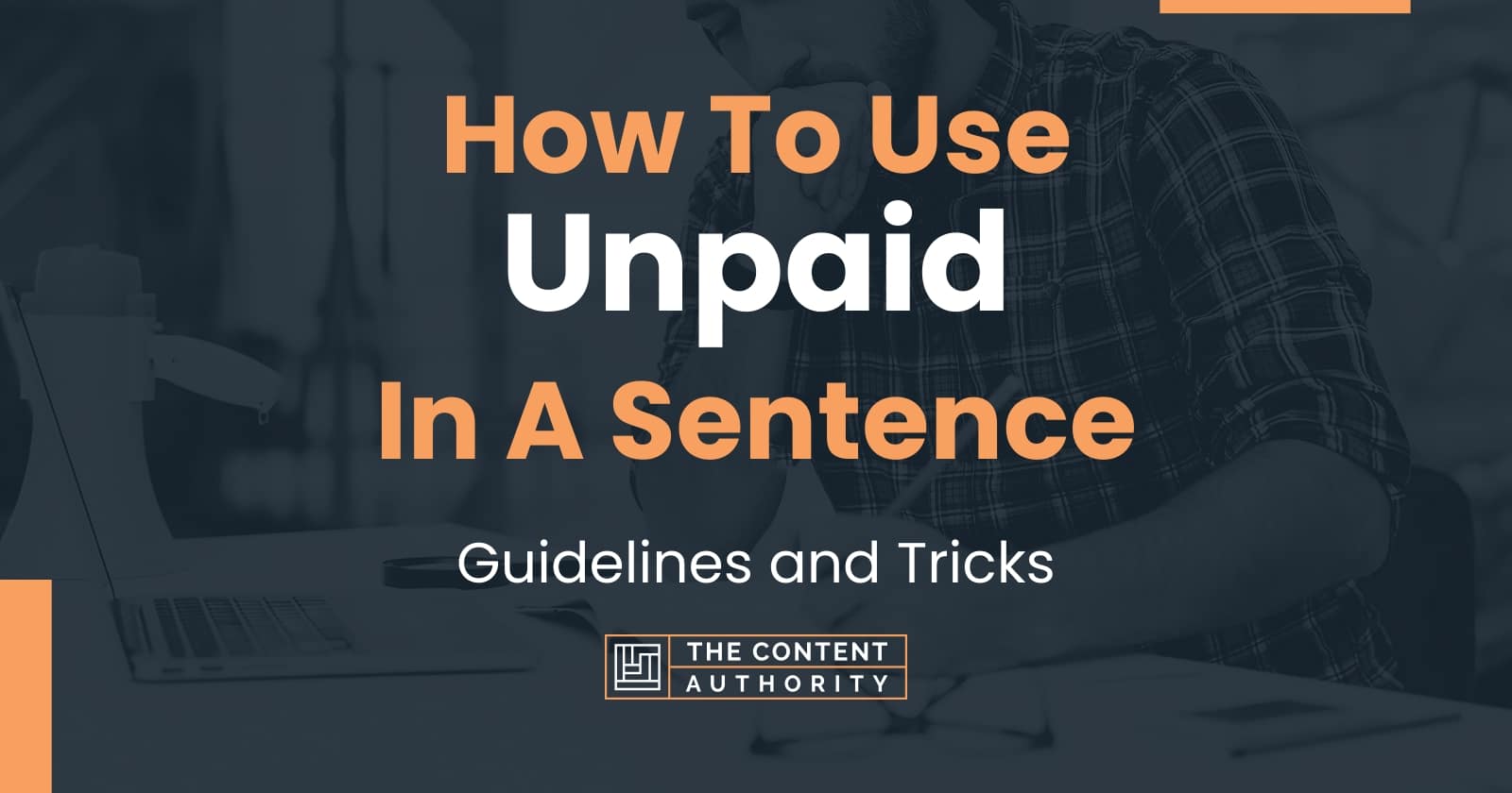 how-to-use-unpaid-in-a-sentence-guidelines-and-tricks