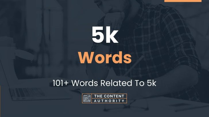 5k Words - 101+ Words Related To 5k