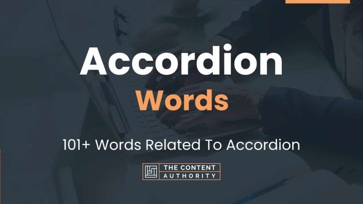 Accordion Words – 101+ Words Related To Accordion