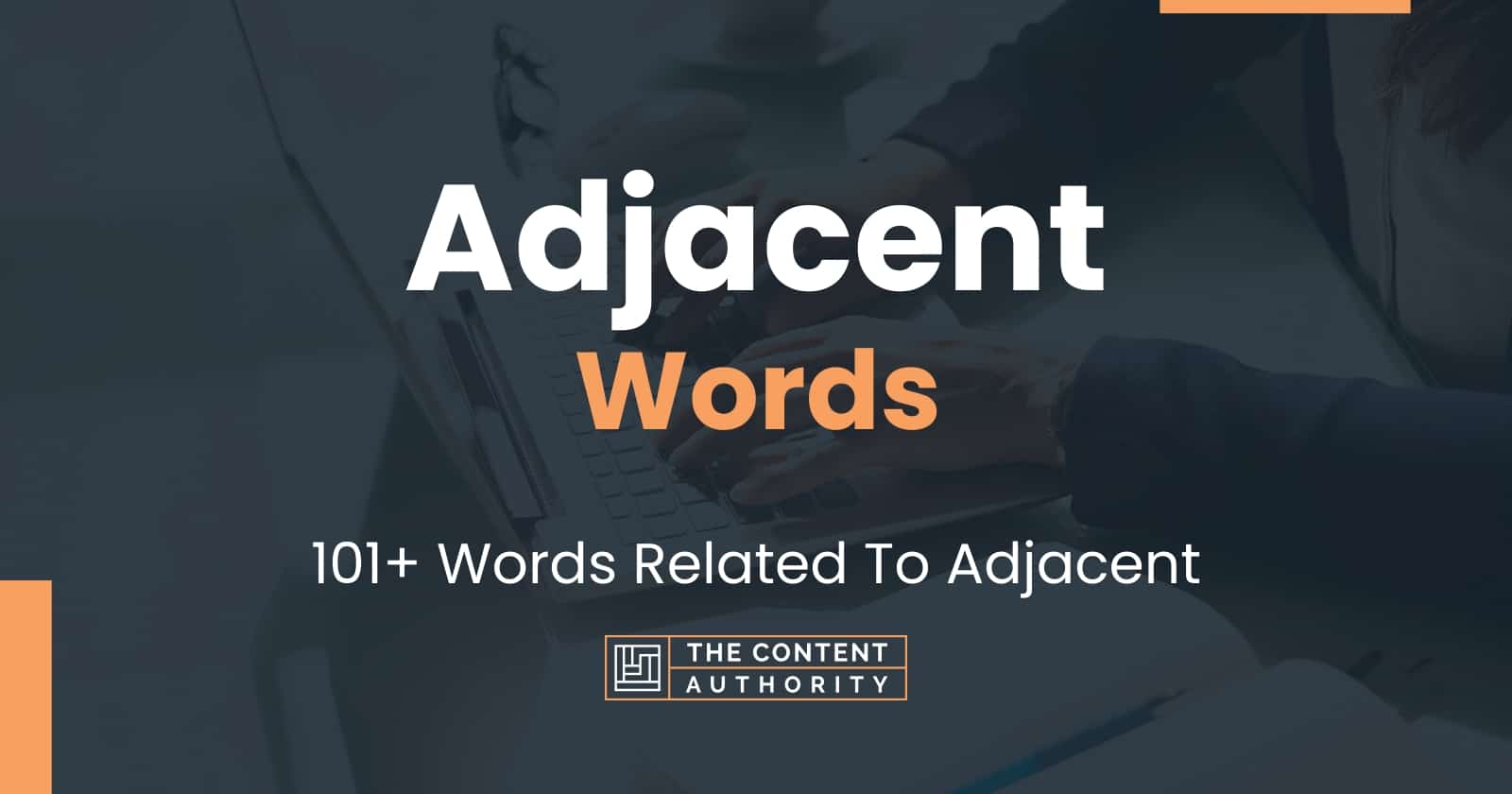 adjacent-words-101-words-related-to-adjacent