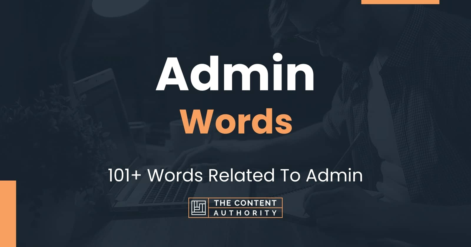 Admin Words - 101+ Words Related To Admin