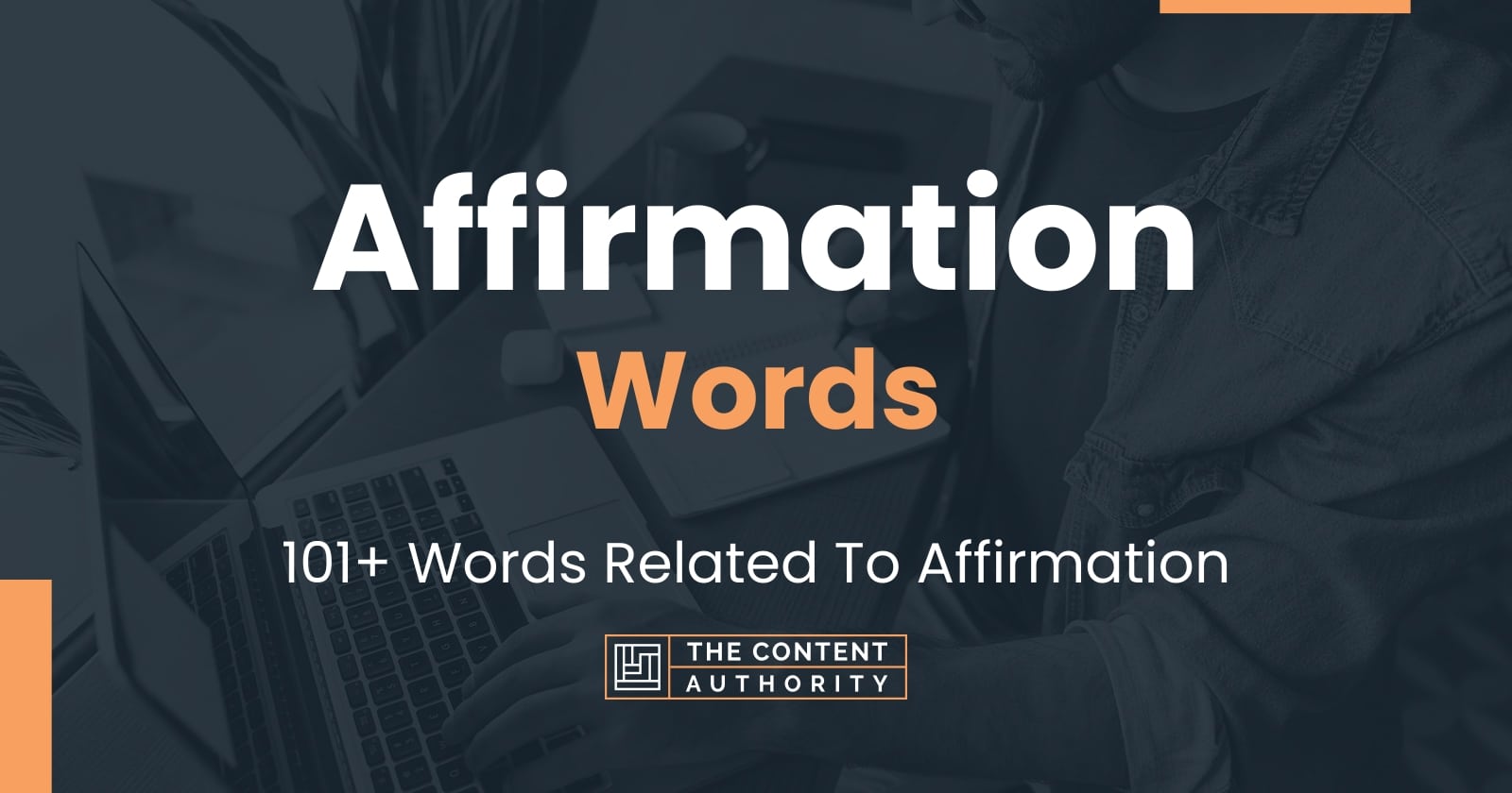 Affirmation Words - 101+ Words Related To Affirmation