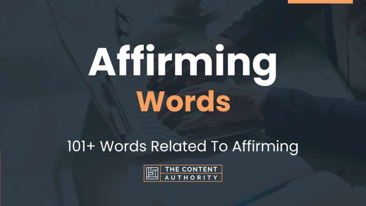 Affirming Words 101 Words Related To Affirming Affirming Words 101 Words Related To Affirming