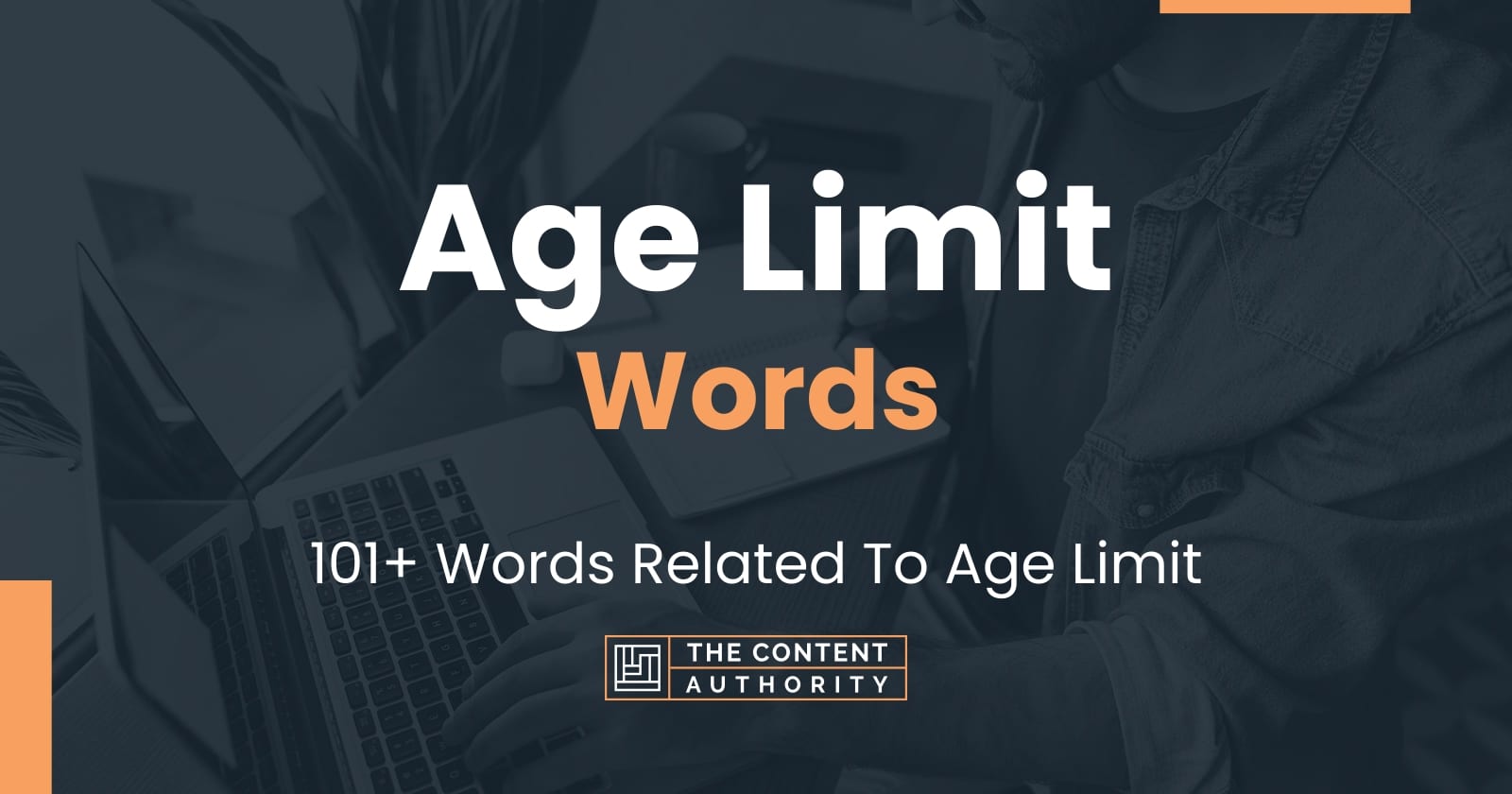 age-limit-words-101-words-related-to-age-limit