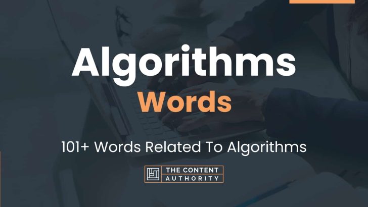 Algorithms Words - 101+ Words Related To Algorithms