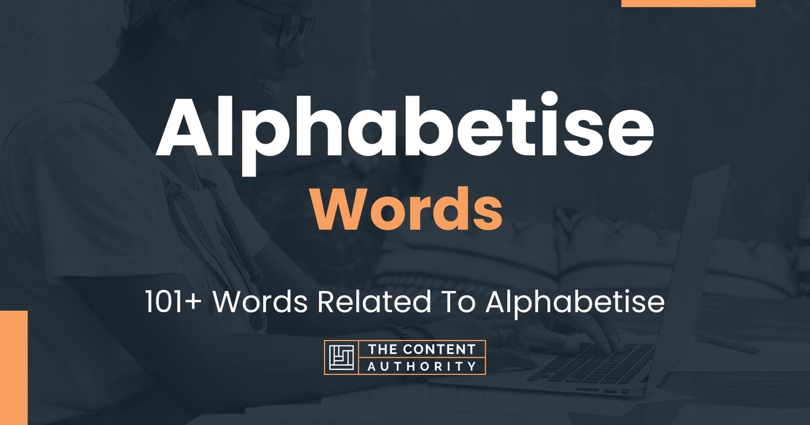 alphabetise-words-101-words-related-to-alphabetise