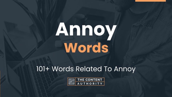 annoy-words-101-words-related-to-annoy