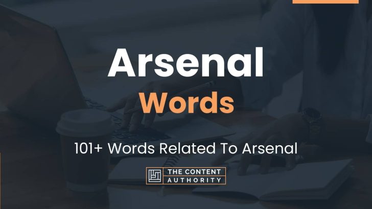 Arsenal Words – 101+ Words Related To Arsenal