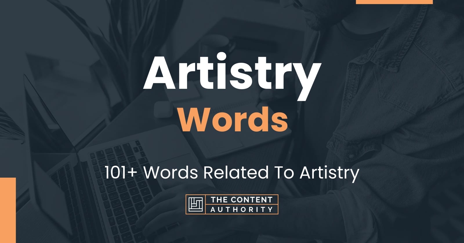 Artistry Words 101+ Words Related To Artistry