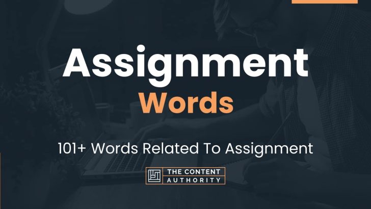other words like assignment