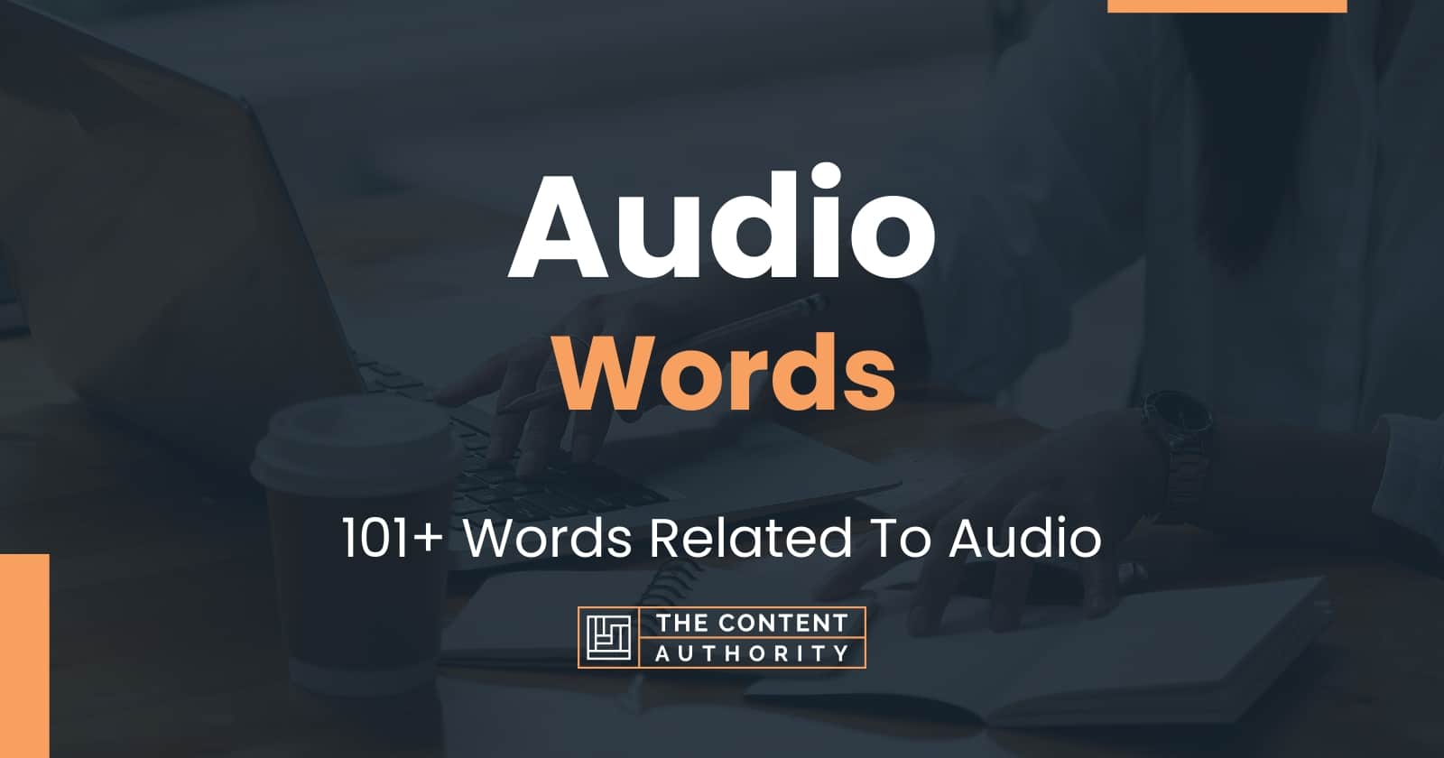 Audio Words - 101+ Words Related To Audio
