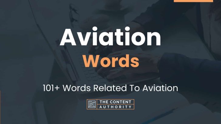 Aviation Words - 101+ Words Related To Aviation