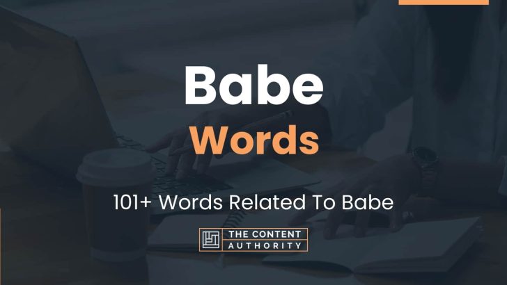 babe-words-101-words-related-to-babe