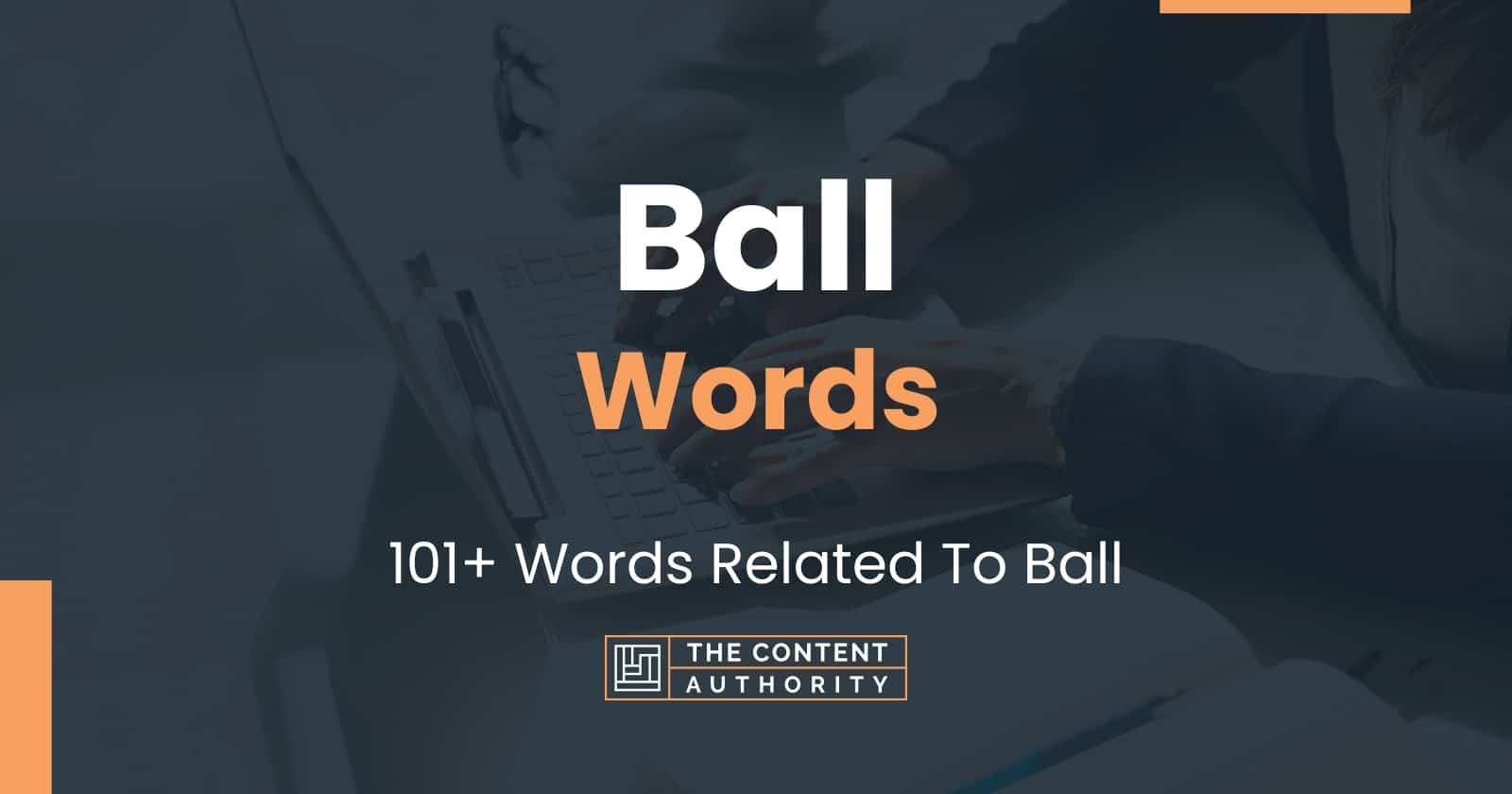 Ball Words - 101+ Words Related To Ball