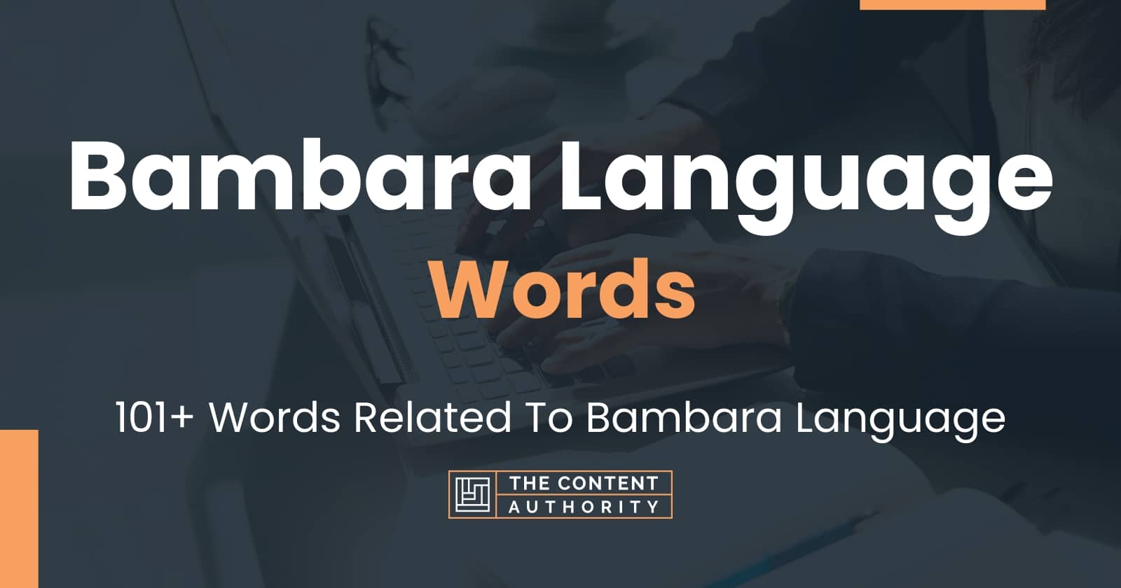 Bambara Language Words - 101+ Words Related To Bambara Language