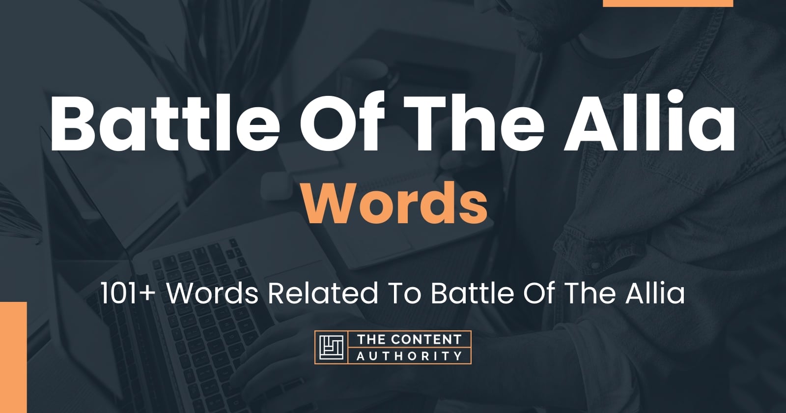 Battle Of The Allia Words - 101+ Words Related To Battle Of The Allia