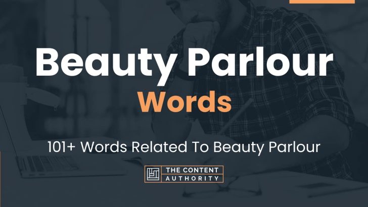 Beauty Parlour Words 101 Words Related To Beauty Parlour