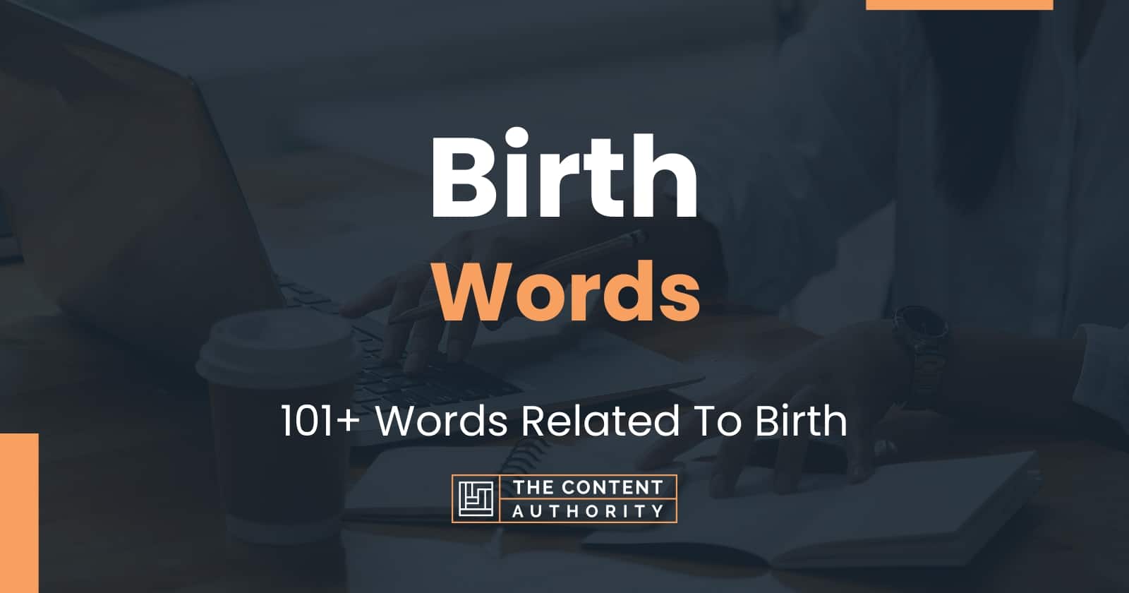 Birth Words - 101+ Words Related To Birth