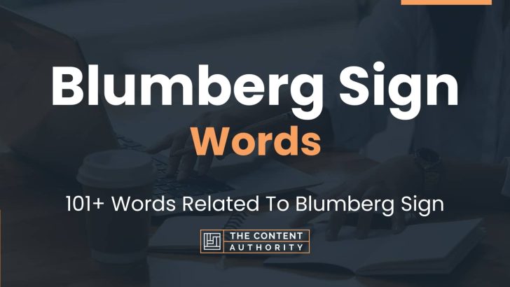 Blumberg Sign Words – 101+ Words Related To Blumberg Sign