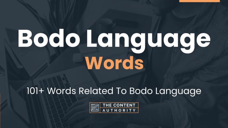 Bodo Language Words 101+ Words Related To Bodo Language