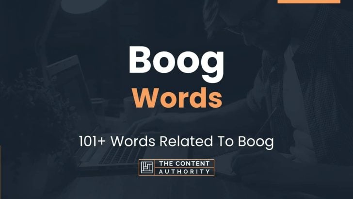 Boog Words - 101+ Words Related To Boog