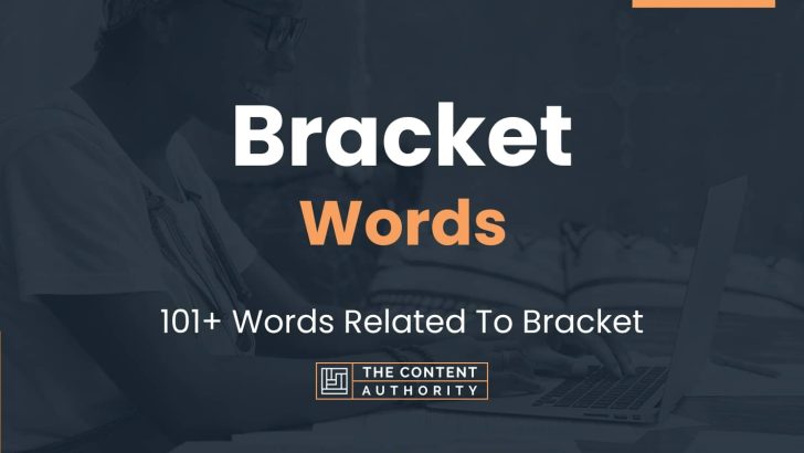 Bracket Words - 101+ Words Related To Bracket