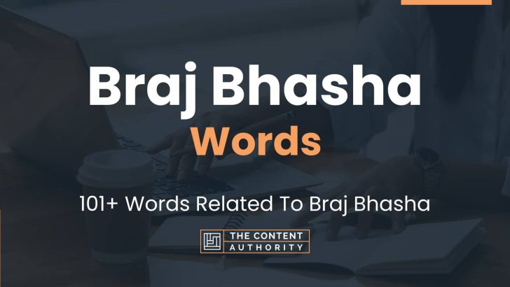 Braj Bhasha Words - 101+ Words Related To Braj Bhasha