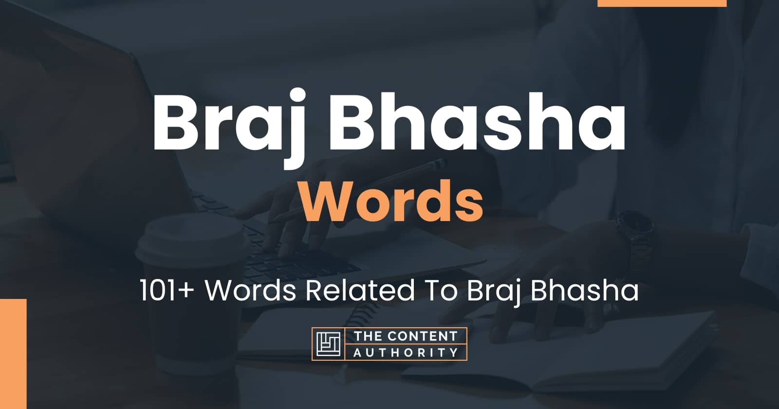 Braj Bhasha Words - 101+ Words Related To Braj Bhasha