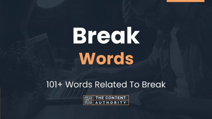 break-words-101-words-related-to-break