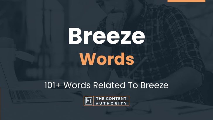 Breeze Words 101+ Words Related To Breeze