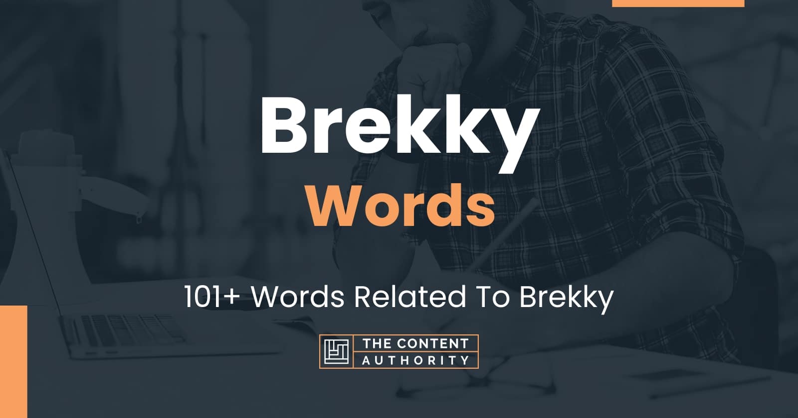 Brekky Words - 101+ Words Related To Brekky