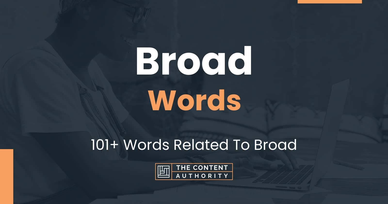 broad-words-101-words-related-to-broad