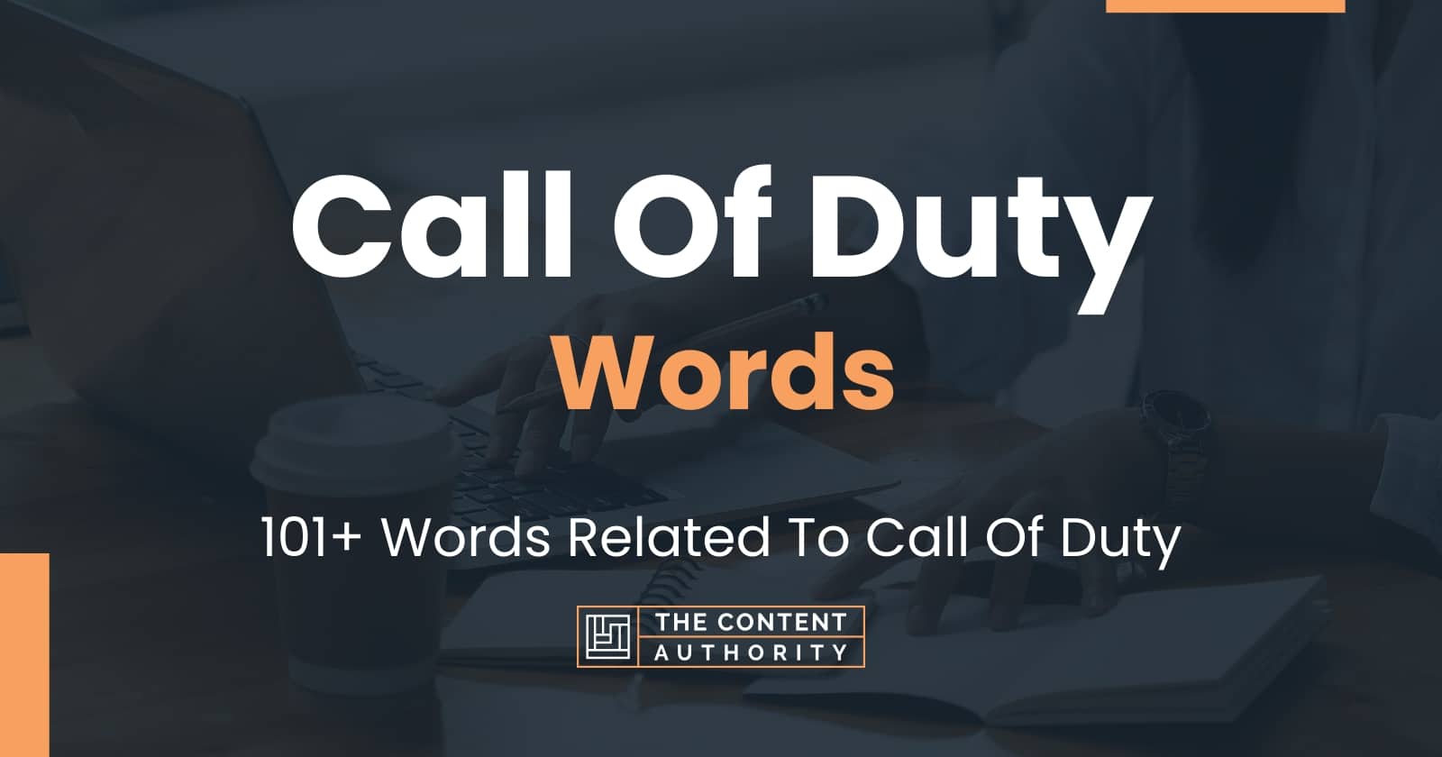 Call Of Duty Words - 101+ Words Related To Call Of Duty