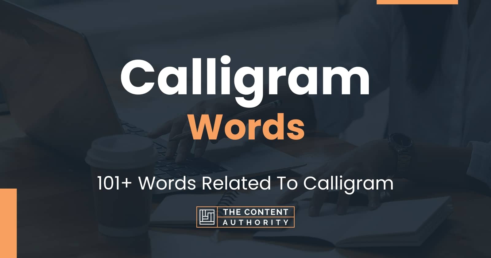 Calligram Words - 101+ Words Related To Calligram