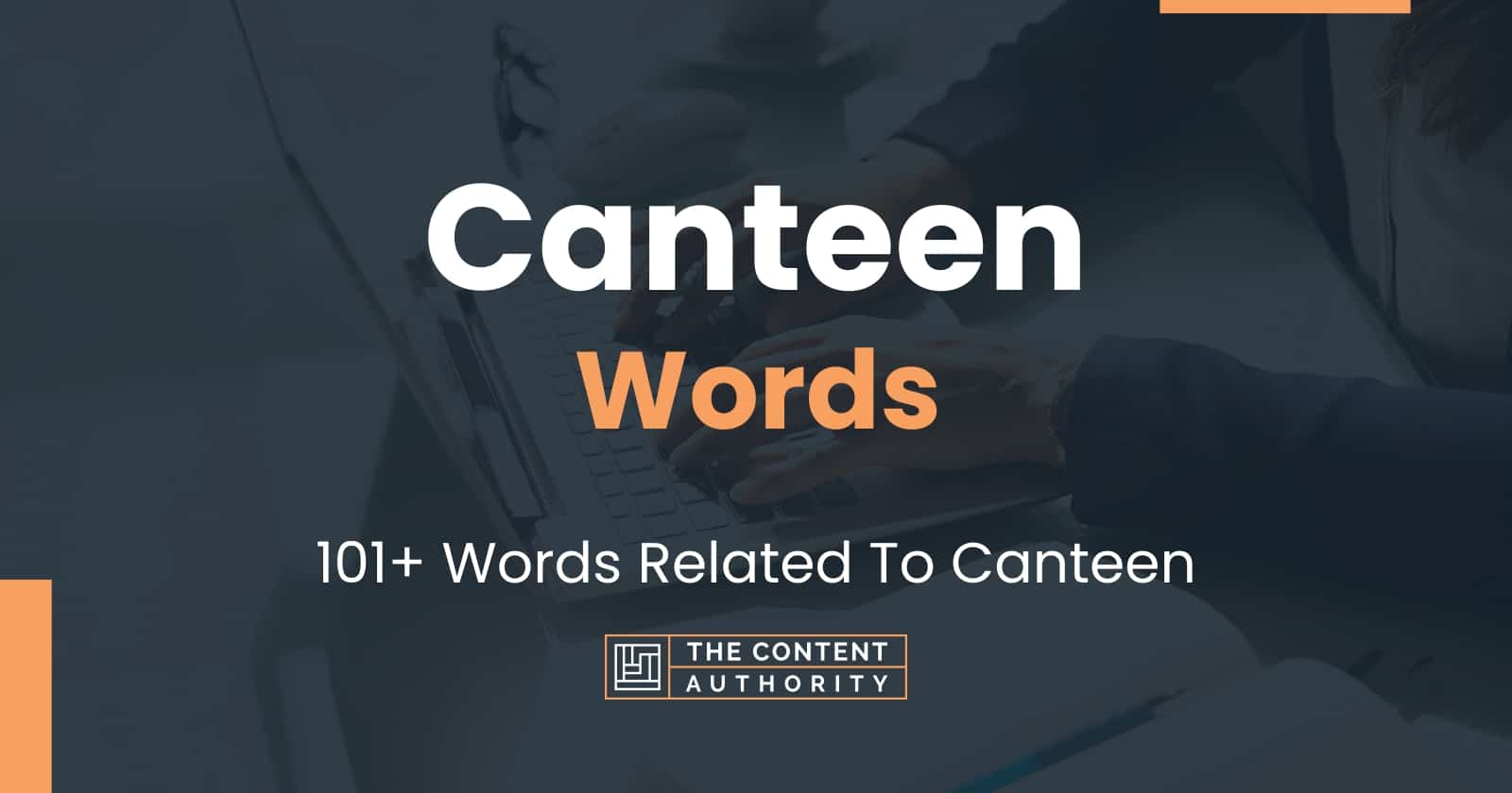 Canteen Words - 101+ Words Related To Canteen