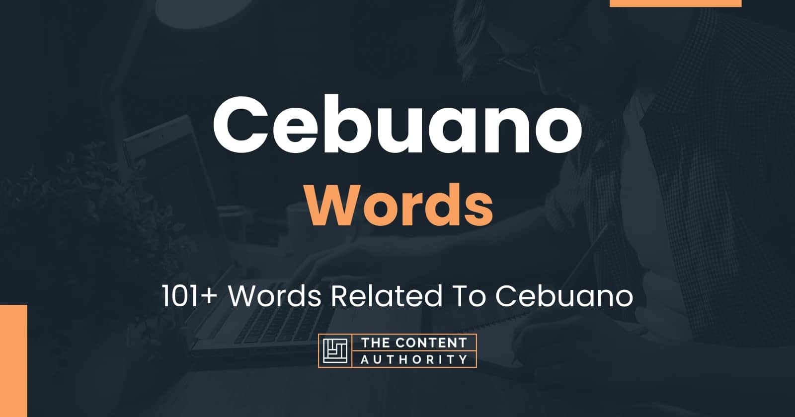 Cebuano Words - 101+ Words Related To Cebuano