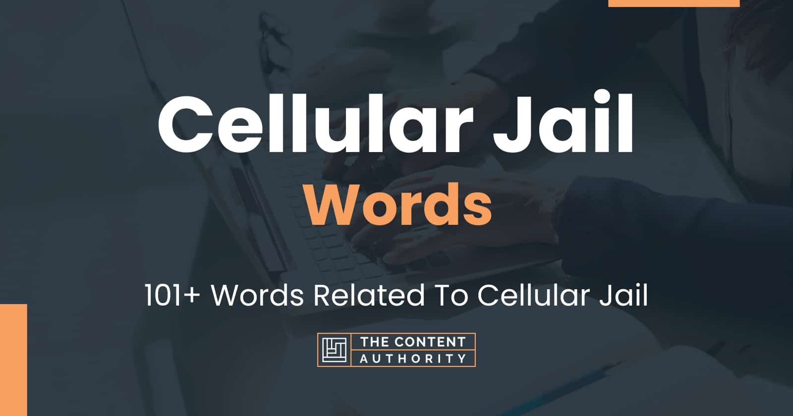 cellular-jail-words-101-words-related-to-cellular-jail