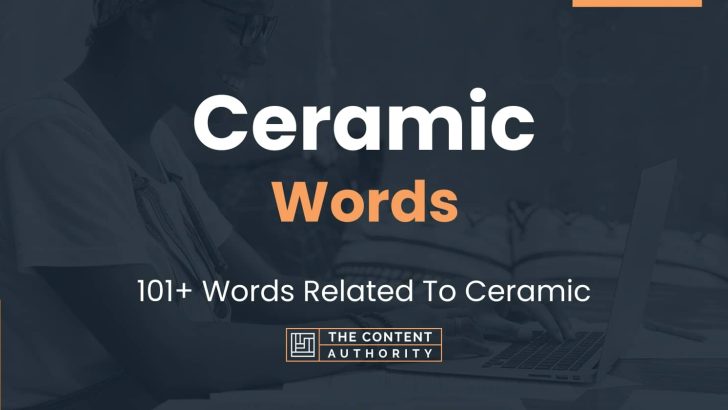 ceramic-words-101-words-related-to-ceramic