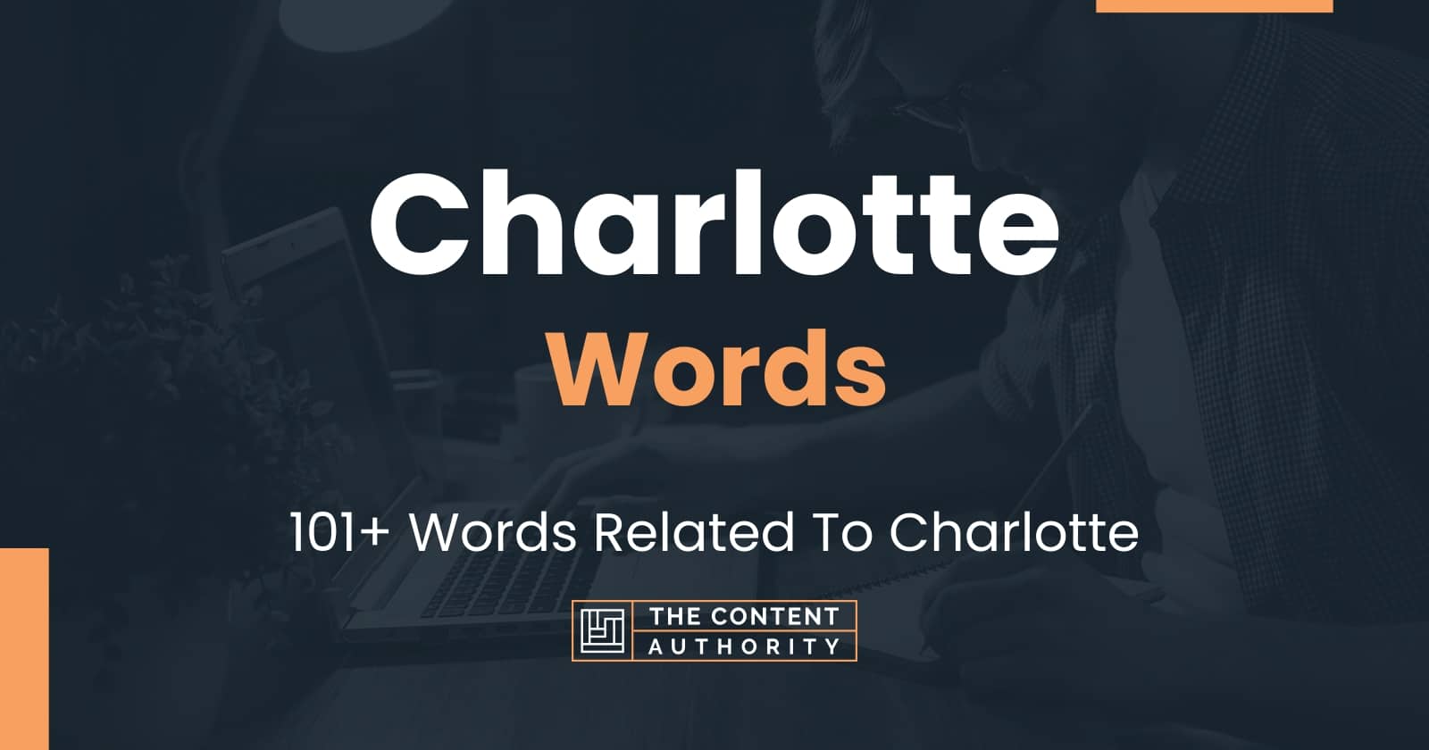 Charlotte Words - 101+ Words Related To Charlotte